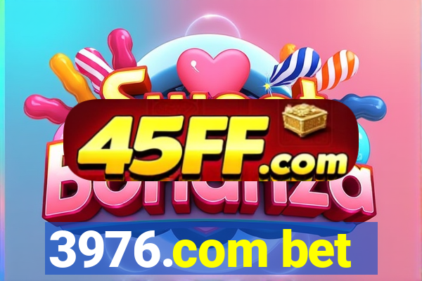 3976.com bet